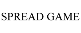 SPREAD GAME trademark