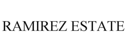 RAMIREZ ESTATE trademark