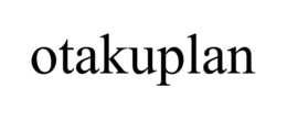 OTAKUPLAN trademark