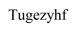 TUGEZYHF trademark