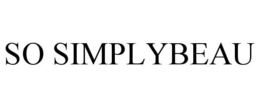 SO SIMPLYBEAU trademark