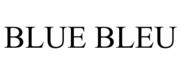 BLUE BLEU trademark