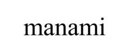 MANAMI trademark