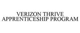 VERIZON THRIVE APPRENTICESHIP PROGRAM trademark