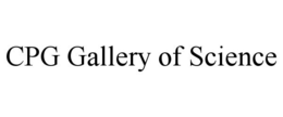 CPG GALLERY OF SCIENCE trademark