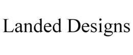 LANDED DESIGNS trademark