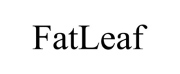 FATLEAF trademark