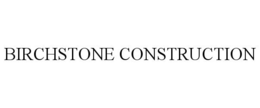 BIRCHSTONE CONSTRUCTION trademark