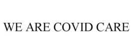 WE ARE COVID CARE trademark