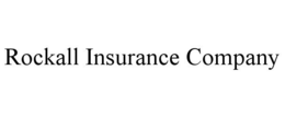 ROCKALL INSURANCE COMPANY trademark