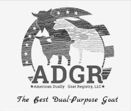 ADGR AMERICAN DUALLY GOAT REGISTRY, LLC THE BEST DUAL-PURPOSE GOAT trademark