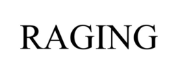 RAGING trademark
