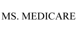 MS. MEDICARE trademark