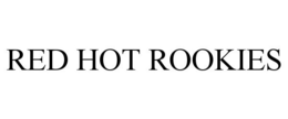 RED HOT ROOKIES trademark