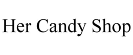 HER CANDY SHOP trademark