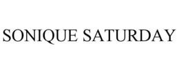SONIQUE SATURDAY trademark