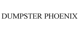 DUMPSTER PHOENIX trademark