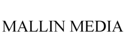 MALLIN MEDIA trademark