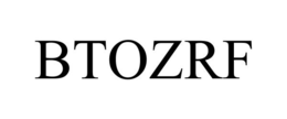BTOZRF trademark