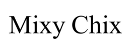 MIXY CHIX trademark