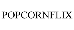 POPCORNFLIX trademark