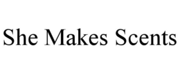 SHE MAKES SCENTS trademark