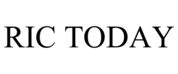 RIC TODAY trademark