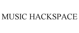 MUSIC HACKSPACE trademark