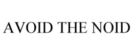 AVOID THE NOID trademark
