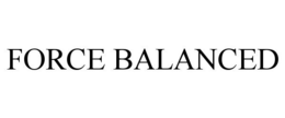 FORCE BALANCED trademark