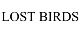 LOST BIRDS trademark