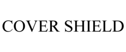 COVER SHIELD trademark