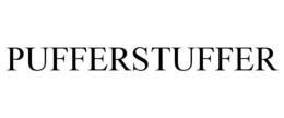 PUFFERSTUFFER trademark
