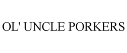 OL' UNCLE PORKERS trademark