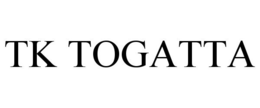 TK TOGATTA trademark