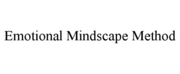 EMOTIONAL MINDSCAPE METHOD trademark