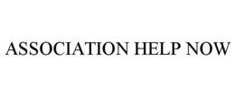 ASSOCIATION HELP NOW trademark