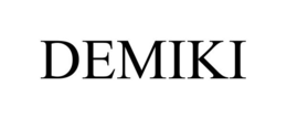 DEMIKI trademark