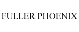 FULLER PHOENIX trademark