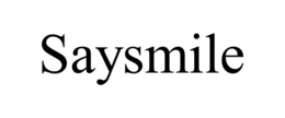 SAYSMILE trademark
