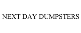 NEXT DAY DUMPSTERS trademark