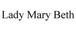 LADY MARY BETH trademark