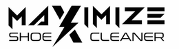 MAXIMIZE SHOE CLEANER trademark