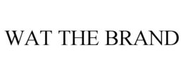 WAT THE BRAND trademark