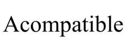 ACOMPATIBLE trademark