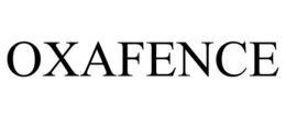 OXAFENCE trademark