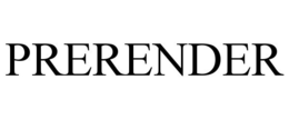 PRERENDER trademark