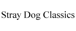 STRAY DOG CLASSICS trademark