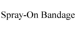 SPRAY-ON BANDAGE trademark