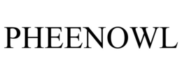 PHEENOWL trademark
